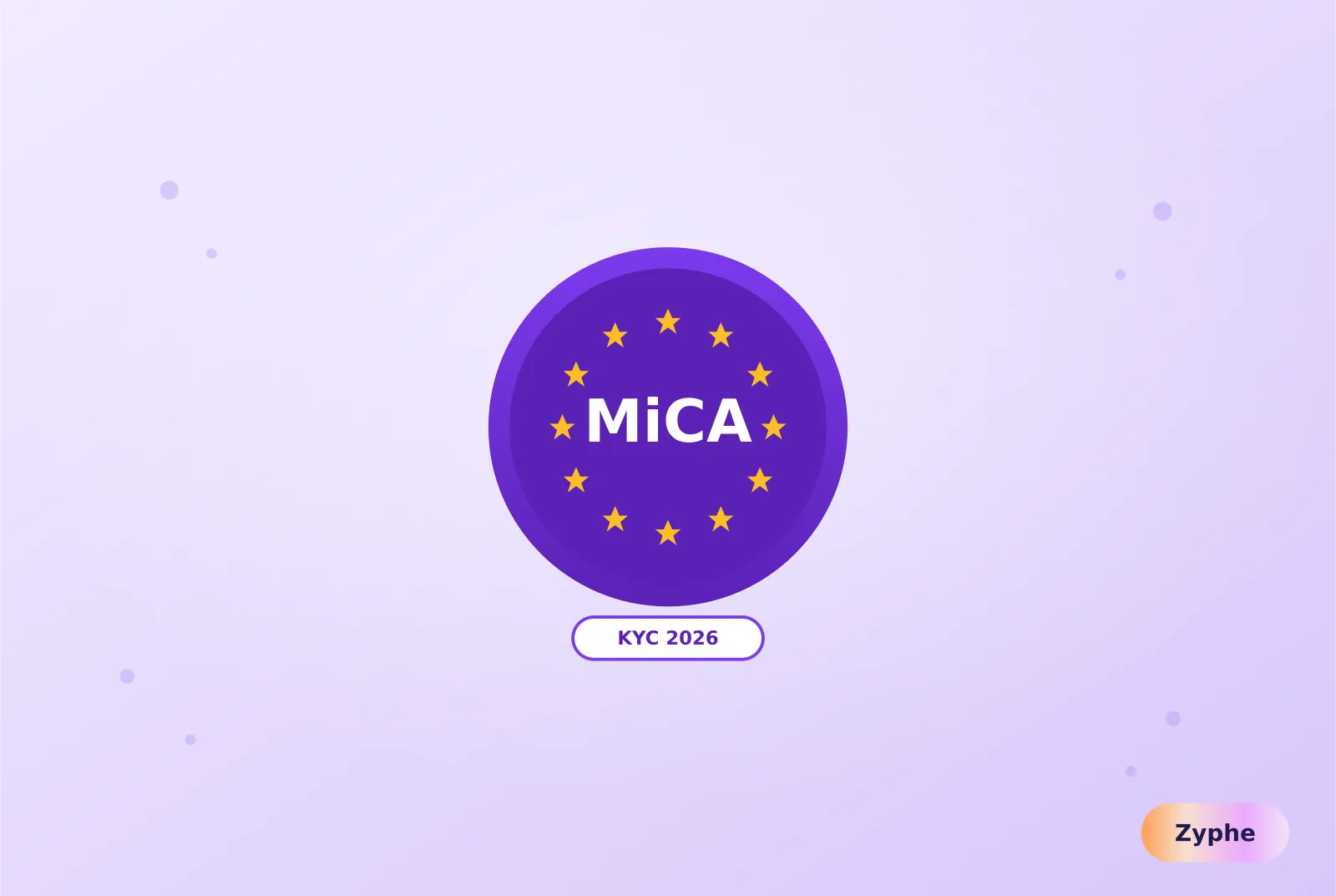 EU stars circle with MiCA regulation label and KYC 2026 badge